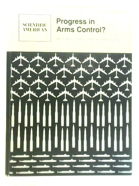 Progress in Arms Control? Readings from "Scientific American" By Various