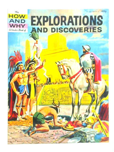 The How and Why Wonder Book of Explorations and Discoveries von Irving Robbin