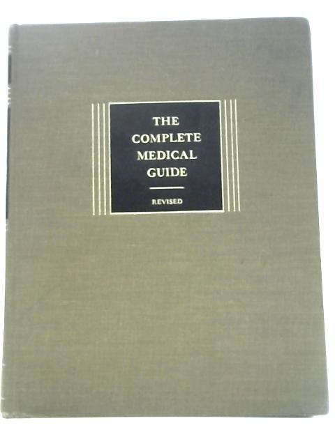 The Complete Medical Guide By Benjamin F. Miller
