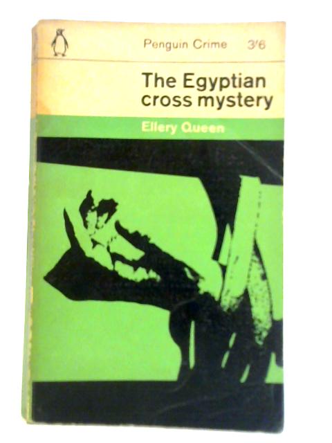 The Egyptian Cross Mystery von Ellery Queen