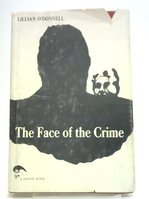 The Face of The Crime By Lillian O'Donnell