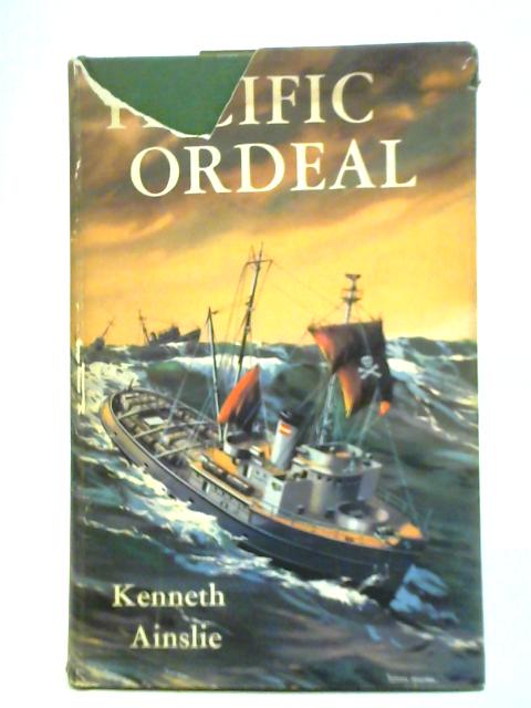 Pacific Ordeal von Kenneth Ainslie