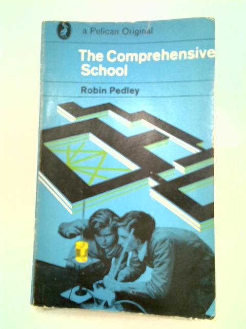 The Comprehensive School von Robin Pedley