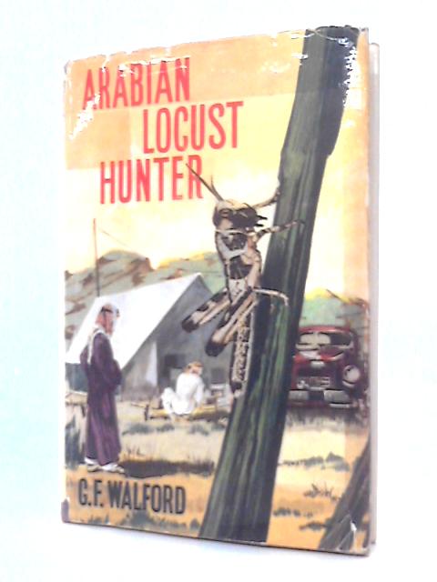 Arabian Locust Hunter By G. F. Walford