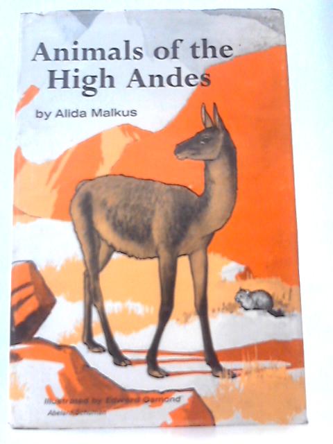 Animals of the high Andes von Alida Malkus