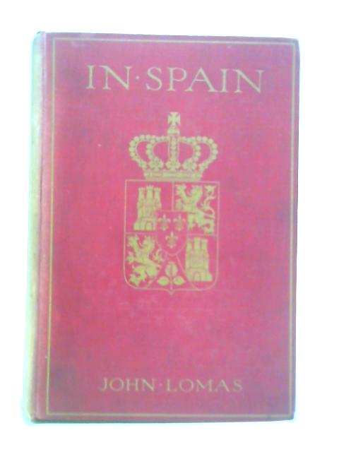 In Spain By John Lomas