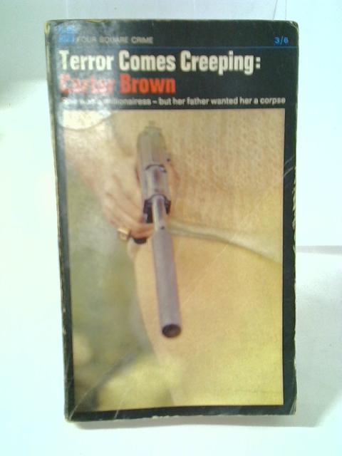 Terror Comes Creeping von Peter Carter Brown