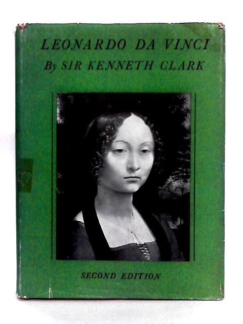 Leonardo Da Vinci; An Account of His Development As An Artist von Kenneth Clark