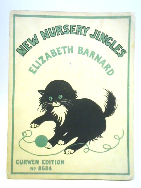 New Nursery Jingles par Elizabeth Barnard