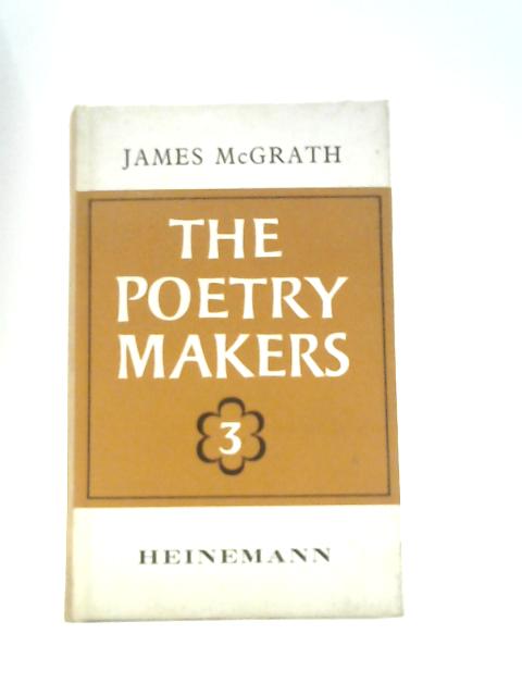 The Poetry Makers Book 3 By J. Mcgrath