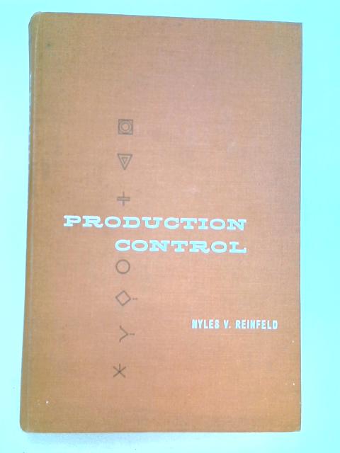 Production Control By Nyles V Reinfeld