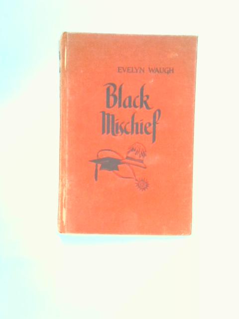 Black Mischief By Evelyn Waugh