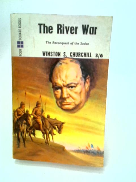 The River War von Winston S. Churchill