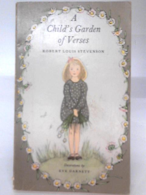 A Child's Garden of Verses By Robert Louis Stevenson