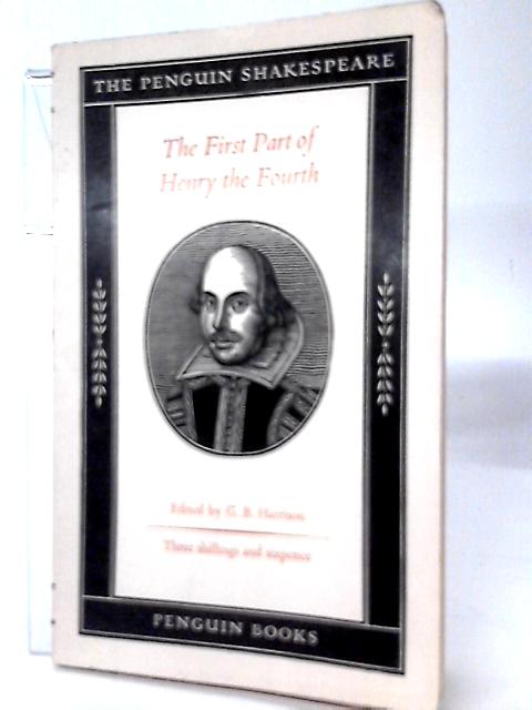 The First Part of The History of Henry The Fourth von W. Shakespeare