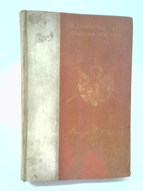 The Story Of The Memorial Fountain To Shakespeare At Stratford-upon-avon. Also Accounts Of The Herbert And Cowper Window, The Milton Window, Westminster... Gifts Of Geo. W. Childs. von Shakespeare