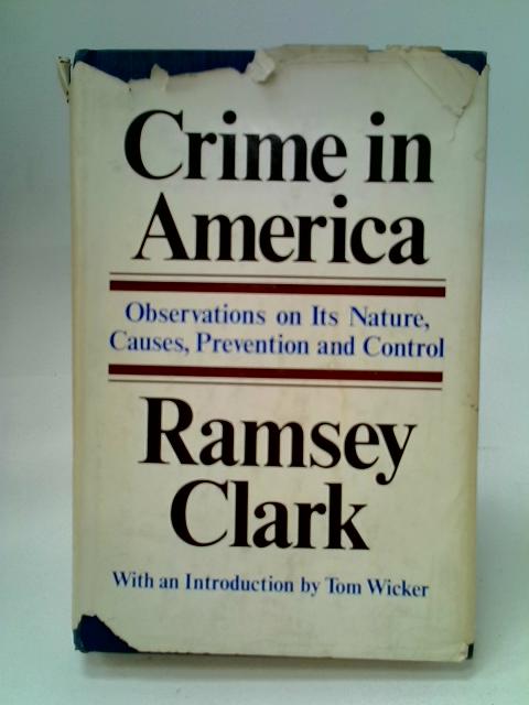 Crime in America By Ramsey Clark