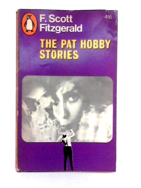 The Pat Hobby Stories By F. Scott Fitzgerald