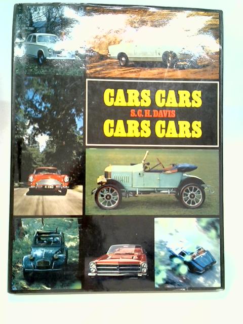 Cars Cars Cars Cars By S.C.H Davis