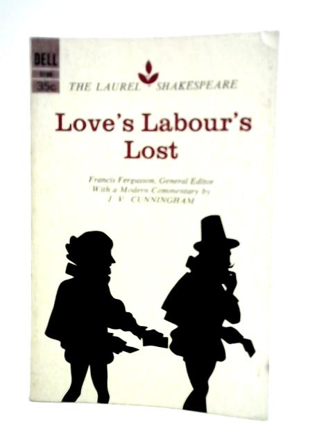 The Laurel Shakespeare: Love's Labour's Lost By W.Shakespeare