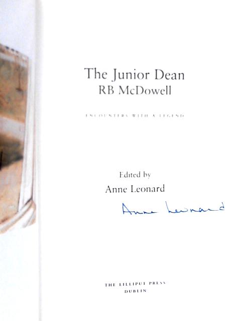 The Junior Dean RB McDowell; Encounters with a Legend By Anne Leonard (ed.)