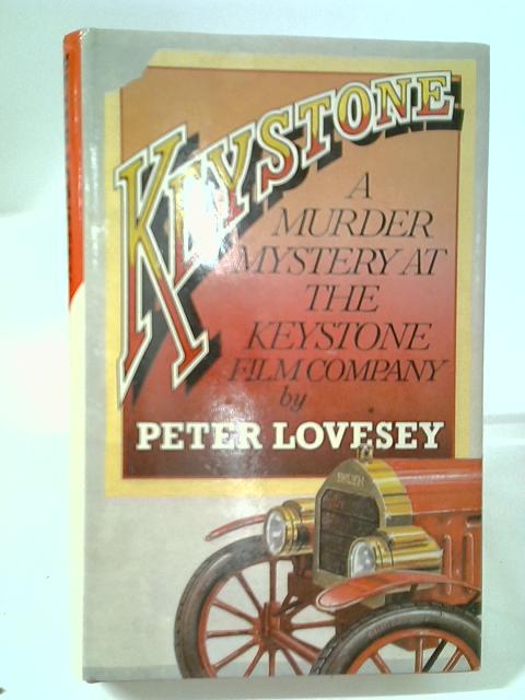 Keystone: A Murder Mystery At The Keystone Film Company By P. Lovesey
