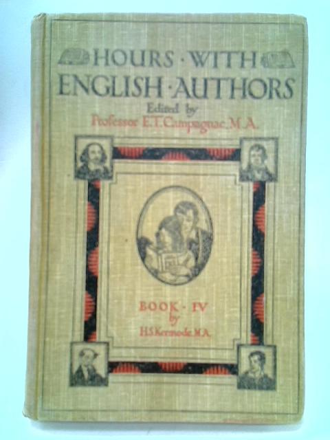 Hours with English Authors: Book IV By E.T. Campagnac