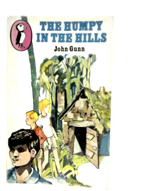 The Humpy in the Hills By John Gunn