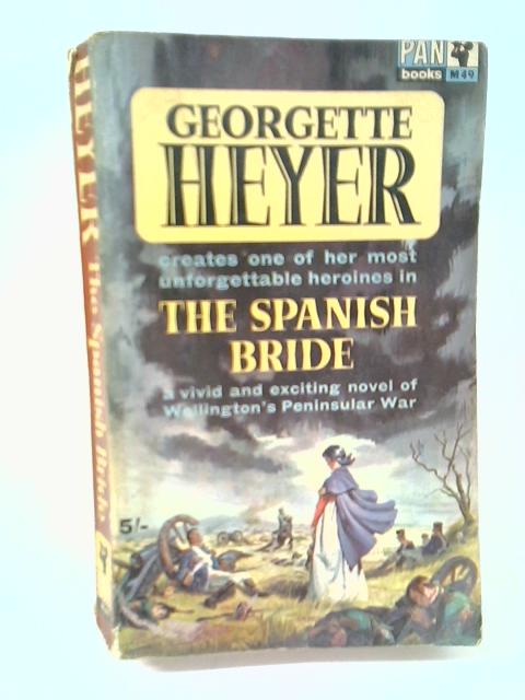 The Spanish Bride By Georgette Heyer