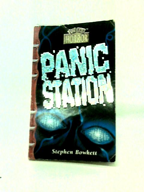 Panic Station (Funfax Horror) By Bowkett, Stephen