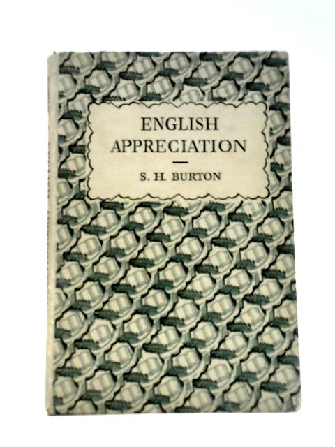 English Appreciation von S. H Burton