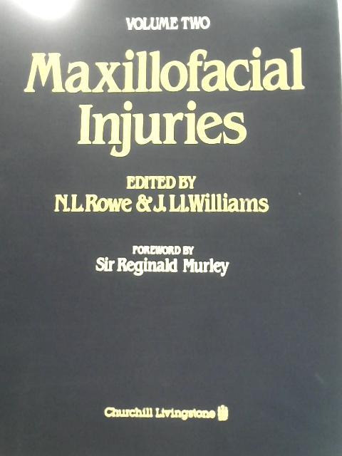 Maxillofacial Injuries, Vol. 2 von N. L. Rowe J.Ll.Williams (Eds.)