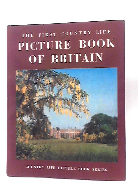 The First Country Life Picture Book of Britain