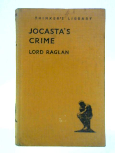 Jocasta's Crime By Lord Raglan