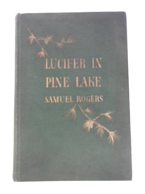 Lucifer in Pine Lake By Samuel Rogers