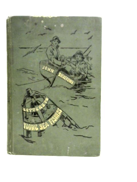 Practical Letters to Young Sea Fishers von John Bickerdyke