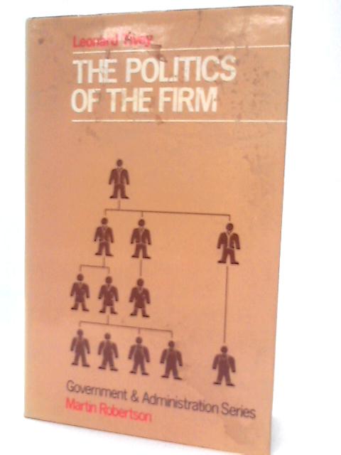 The Politics of the Firm von Leonard Tivey