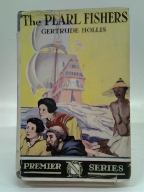 The Pearl Fishers By Gertrude Hollis