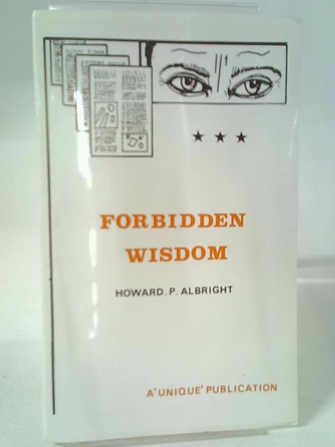 Albright's Forbidden Wisdom By Albright