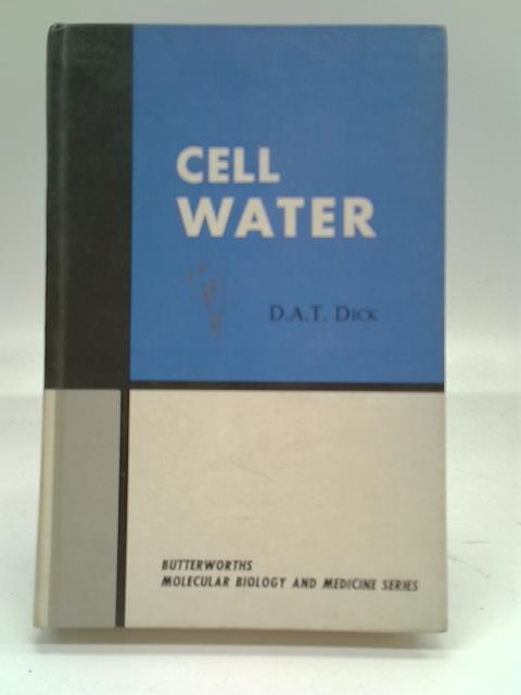 Cell Water par D.A.T. Dick