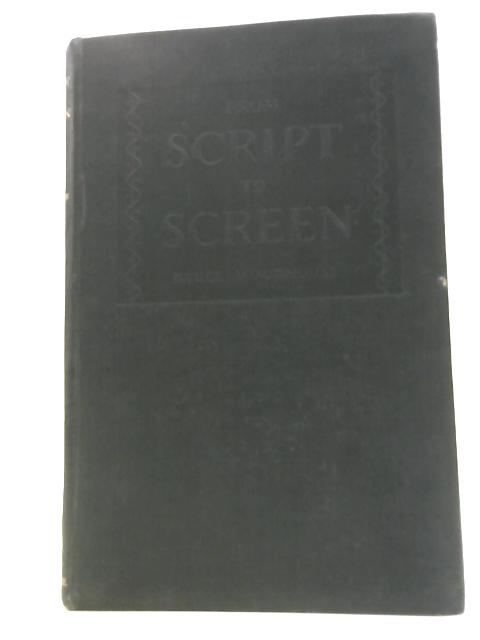 From Script to Screen By Bruce Woodhouse