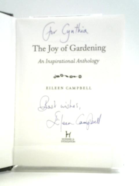 The Joy of Gardening: An Inspirational Anthology von Eileen Campbell