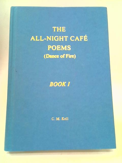 The All-night Cafe Poems von C.M. Kell