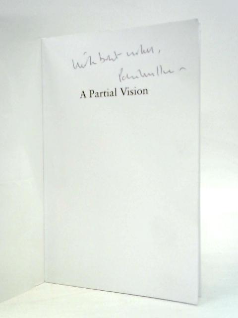 A Partial Vision By Peter Mullen