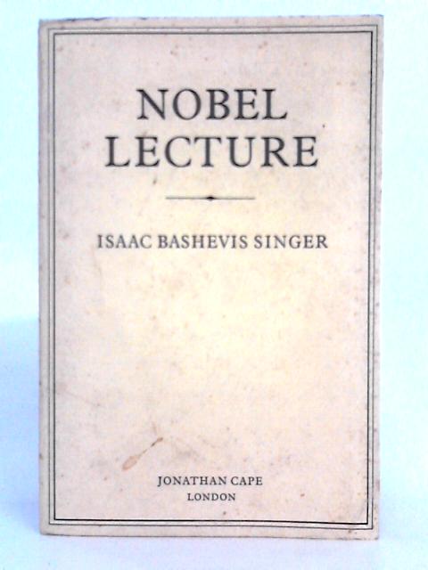 Nobel Lecture By Isaac Bashevis Singer