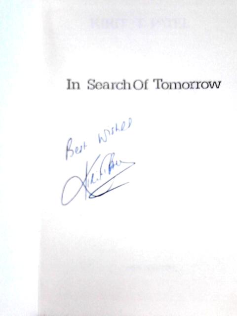 In Search of Tomorrow von K.T. Patel