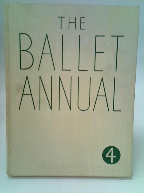 The Ballet Annual By A.L Haskell