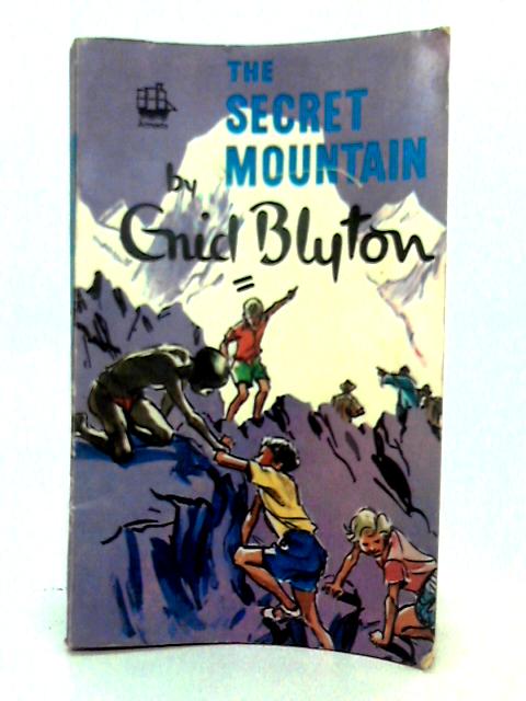 The Secret Mountain von Enid Blyton
