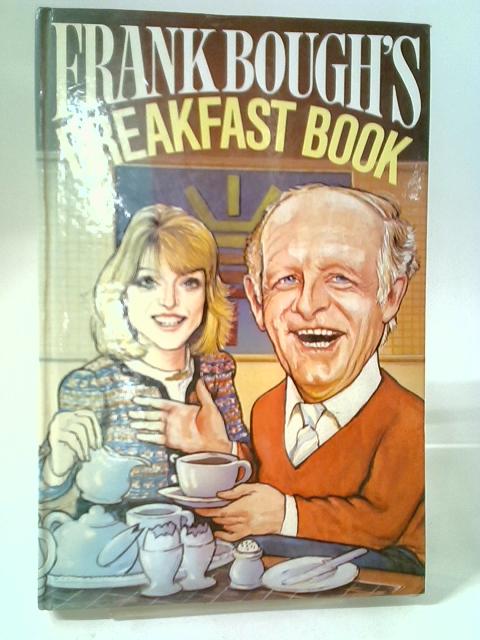 Frank Bough's Breakfast Book von Frank Bough