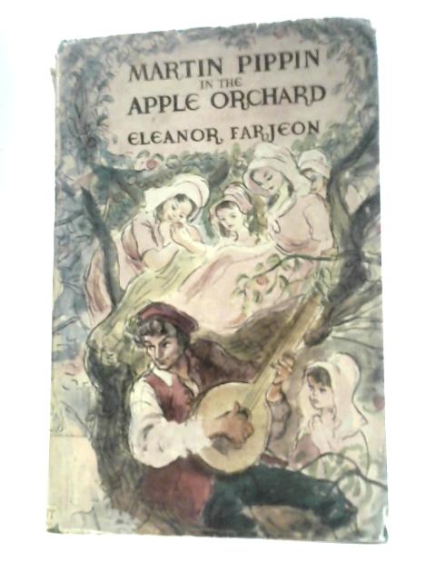 Martin Pippin in the Apple Orchard von Eleanor Farjeon